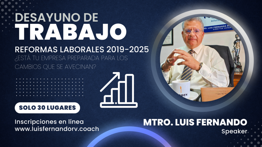 Reformas laborales 2019-2025: el desafío de recursos humanos para construir empresas sólidas